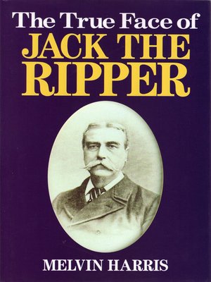 cover image of The True Face of Jack the Ripper
